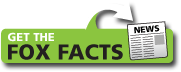 Sign up for the Fox Facts newsletter